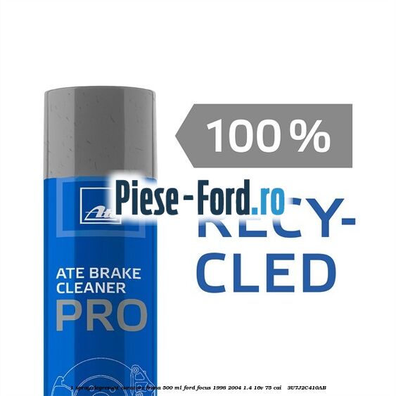 1 Spray degresant curatare frana 500 ML Ford Focus 1998-2004 1.4 16V 75 cai  #1F1AC5FCD3