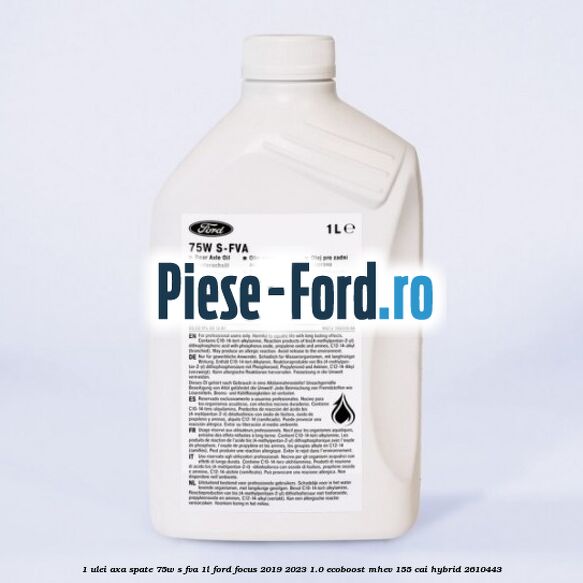1 Ulei axa spate 75W S-FVA 1L Ford Focus 2019-2023 1.0 EcoBoost mHEV 155 cai Hybrid #AA20907821