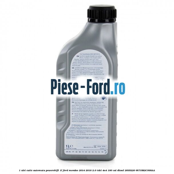 1 Ulei cutie automata PowerShift 1L Ford Mondeo 2014-2018 2.0 TDCi 4x4 180 cai diesel #D29EBDBAE0