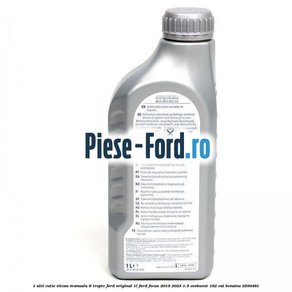 1 Ulei cutie viteza manuala 6 trepte Ford Original 1L Ford Focus 2019-2023 1.5 EcoBoost 182 cai benzina #B94E136131