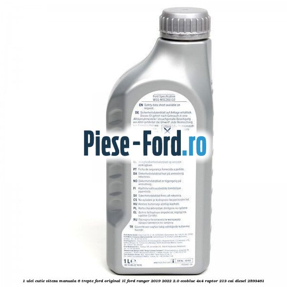 1 Ulei cutie viteza manuala 6 trepte Ford Original 1L Ford Ranger 2019-2022 2.0 EcoBlue 4x4 Raptor 213 cai diesel #208EE660F0