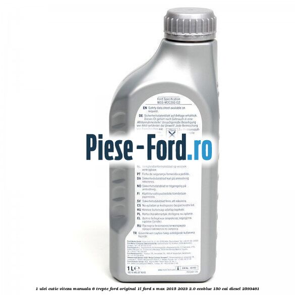 1 Ulei cutie viteza manuala 6 trepte Ford Original 1L Ford S-Max 2015-2023 2.0 EcoBlue 150 cai diesel #AC3861A100