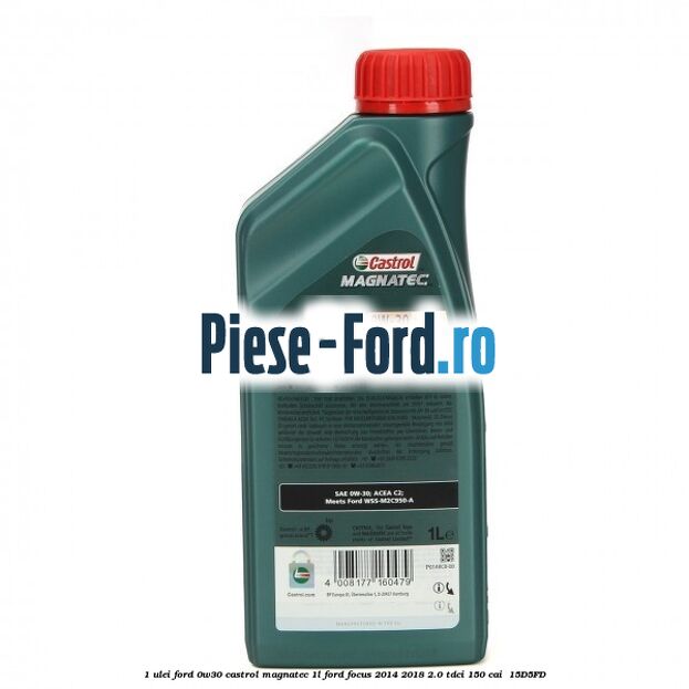 1 Ulei Ford 0W30 Castrol Magnatec 1L Ford Focus 2014-2018 2.0 TDCi 150 cai  #AB500C15C2