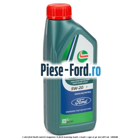 1 Ulei Ford 5W20 Castrol Magnatec 1L Ford Mustang Mach-E MACH-E (CGW) EV GT 4x4 487 cai #8B66F690FE