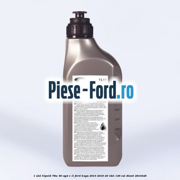 1 Ulei hipoid 75W-90 AG4 V 1L Ford Kuga 2013-2016 2.0 TDCi 136 cai #59C4462FF7