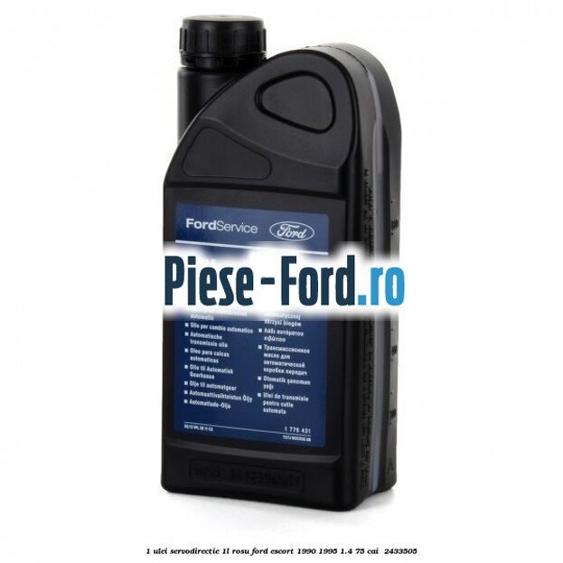 1 Ulei Servodirectie 1L rosu Ford Escort 1990-1995 1.4 75 cai  #9A0B72441E
