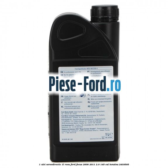 1 Ulei Servodirectie 1L rosu Ford Focus 2008-2011 2.0 145 cai benzina #F4757E340C