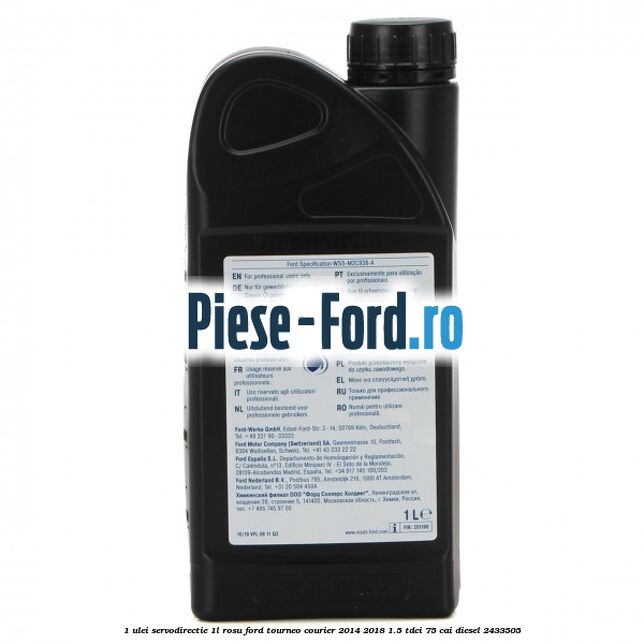 1 Ulei Servodirectie 1L rosu Ford Tourneo Courier 2014-2018 1.5 TDCi 75 cai diesel #EE8D1607BE