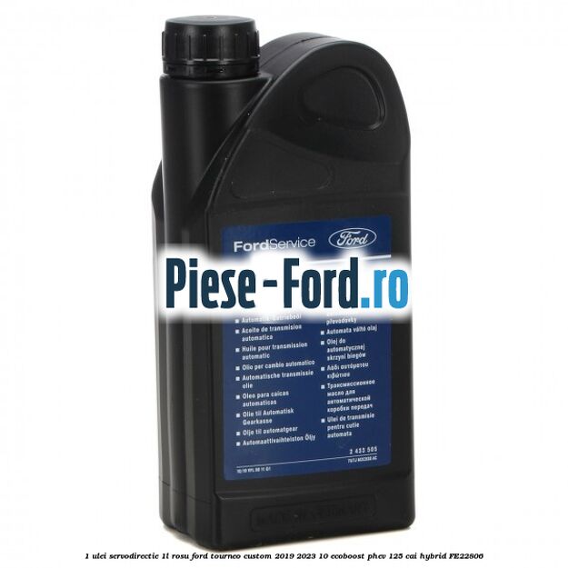 1 Ulei Servodirectie 1L rosu Ford Tourneo Custom 2019-2023 1.0 EcoBoost PHEV 125 cai #F6323FDC12