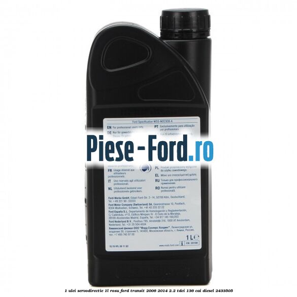 1 Ulei Servodirectie 1L rosu Ford Transit 2006-2014 2.2 TDCi 136 cai diesel #15C053B96E