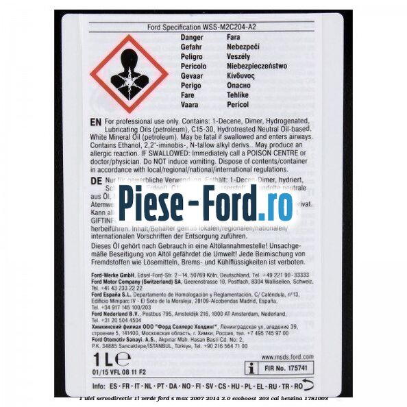 1 Ulei Servodirectie 1L verde Ford S-Max 2007-2014 2.0 EcoBoost 203 cai benzina #6EB653734A