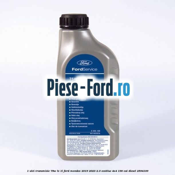 1 Ulei transmisie 75W LV 1L Ford Mondeo 2019-2023 2.0 EcoBlue 4x4 190 cai diesel #B9FC976965