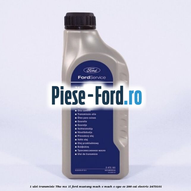 1 Ulei transmisie 75W MX 1L Ford Mustang Mach-E MACH-E (CGW) EV 286 cai #3851BBB727