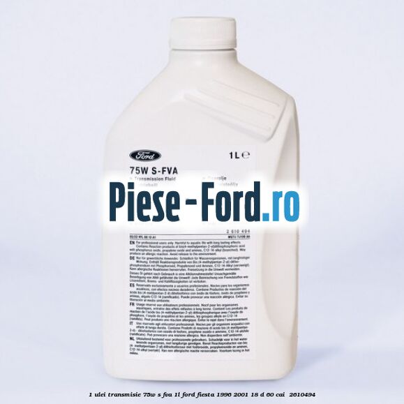 1 Ulei transmisie 75W S-FVA 1L Ford Fiesta 1996-2001 1.8 D 60 cai #31F86462B2