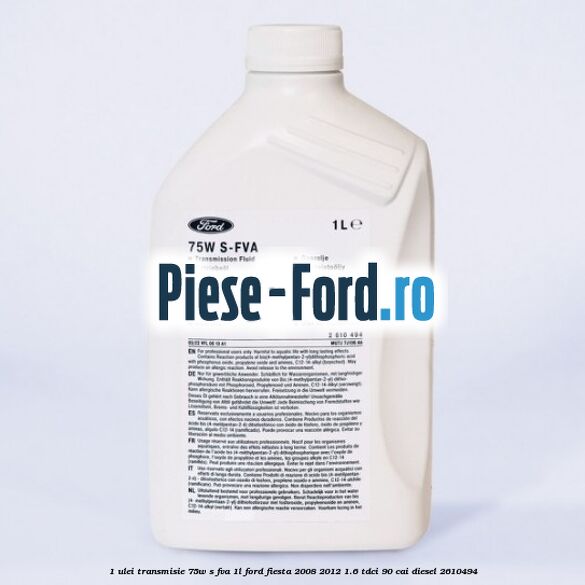 1 Ulei transmisie 75W S-FVA 1L Ford Fiesta 2008-2012 1.6 TDCi 90 cai diesel #9DAAA2D740