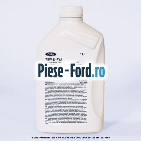 1 Ulei transmisie 75W S-FVA 1L Ford Focus 2008-2011 1.8 125 cai #5CFA5BB5FC