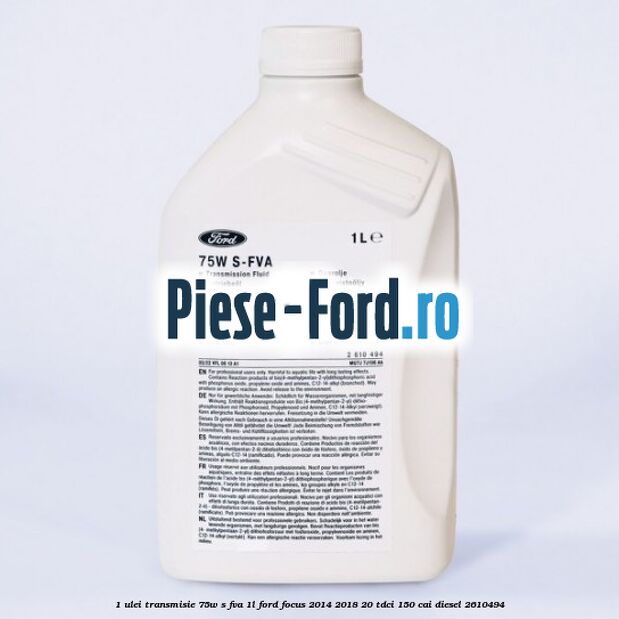1 Ulei transmisie 75W S-FVA 1L Ford Focus 2014-2018 2.0 TDCi 150 cai #5642F4706C