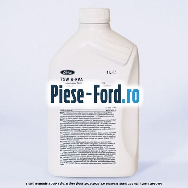 1 Ulei transmisie 75W S-FVA 1L Ford Focus 2019-2023 1.0 EcoBoost mHEV 155 cai Hybrid #7EC0D0F9F8
