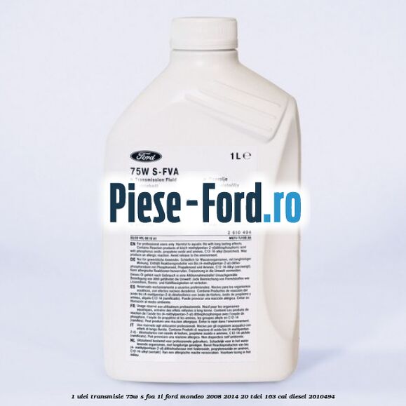 1 Ulei transmisie 75W S-FVA 1L Ford Mondeo 2008-2014 2.0 TDCi 163 cai #680E5264D3