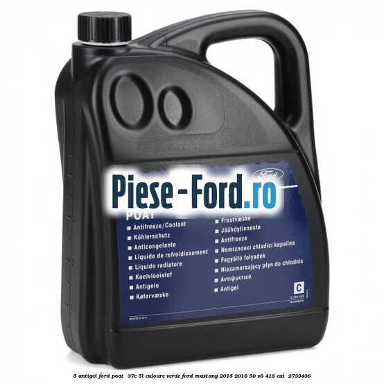 5 Antigel Ford POAT -37C 5L culoare verde Ford Mustang 2015-2018 5.0 V8 418 cai #9423212D73