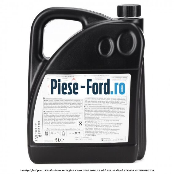 5 Antigel Ford POAT -37C 5L culoare verde Ford S-Max 2007-2014 1.8 TDCi 125 cai diesel #EEEB63EBC9
