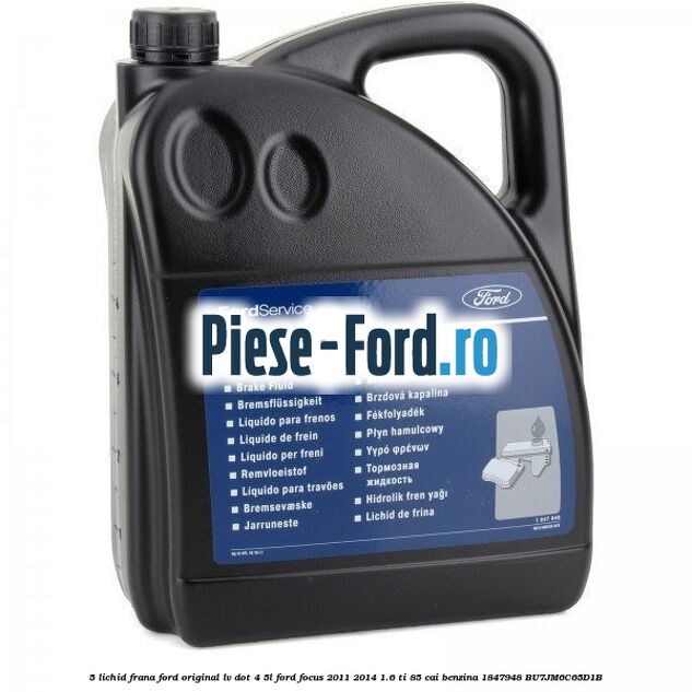 5 Lichid frana Ford Original LV Dot 4 5L Ford Focus 2011-2014 1.6 Ti 85 cai benzina