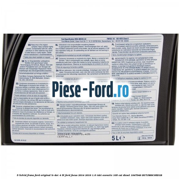 5 Lichid frana Ford Original LV Dot 4 5L Ford Focus 2014-2018 1.6 TDCi ECOnetic 105 cai #0DD8B7E93F 5 Lichid frana Ford Original LV Dot 4 5L Ford Focus 2014-2018 1.6 TDCi ECOnetic 105 cai diesel #0DD8B7E93F