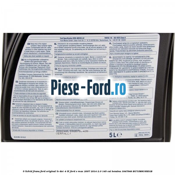 5 Lichid frana Ford Original LV Dot 4 5L Ford S-Max 2007-2014 2.0 145 cai benzina