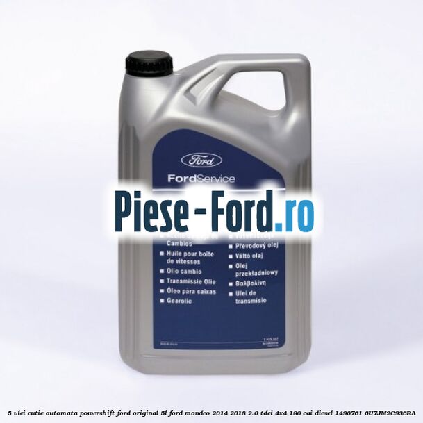 5 Ulei cutie automata PowerShift Ford Original 5L Ford Mondeo 2014-2018 2.0 TDCi 4x4 180 cai diesel #0D109B6F81