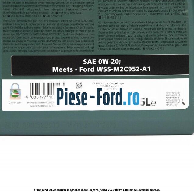 5 Ulei Ford 0W20 Castrol Magnatec Diesel 5L Ford Fiesta 2013-2017 1.25 60 cai benzina #B5E9EF9118