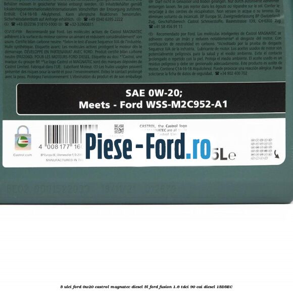 5 Ulei Ford 0W20 Castrol Magnatec Diesel 5L Ford Fusion 1.6 TDCi 90 cai diesel #4D89B7605B