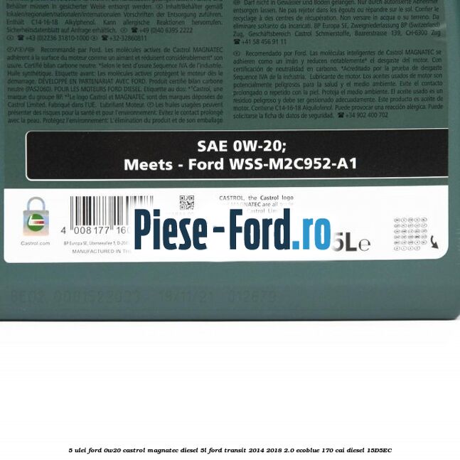 5 Ulei Ford 0W20 Castrol Magnatec Diesel 5L Ford Transit 2014-2018 2.0 EcoBlue 170 cai diesel #3B014DA423