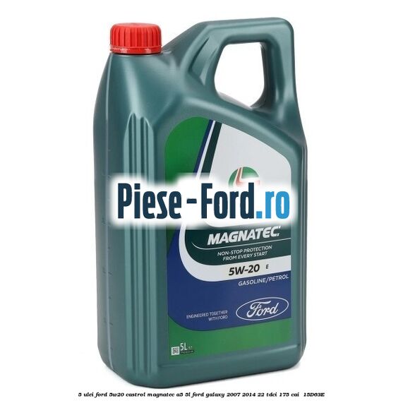 5 Ulei Ford 5W20 Castrol Magnatec A5 5L Ford Galaxy 2007-2014 2.2 TDCi 175 cai #CA1E1FF8BE
