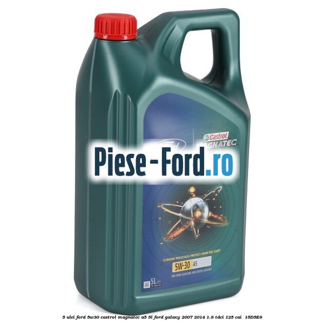 5 Ulei Ford 5W30 Castrol Magnatec A5 5L Ford Galaxy 2007-2014 1.8 TDCi 125 cai  #B5B11130FF