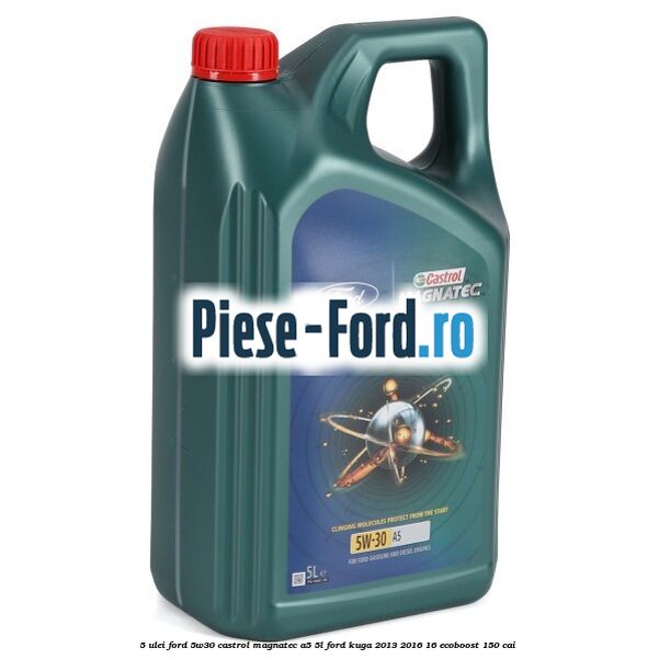 5 Ulei Ford 5W30 Castrol Magnatec A5 5L Ford Kuga 2013-2016 1.6 EcoBoost 150 cai 