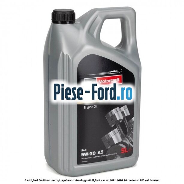 5 Ulei Ford 5W30 Motorcraft Syntetic Technology A5 5L Ford C-Max 2011-2015 1.0 EcoBoost 125 cai benzina