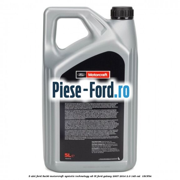5 Ulei Ford 5W30 Motorcraft Syntetic Technology A5 5L Ford Galaxy 2007-2014 2.0 145 cai  #AE54C76A2D