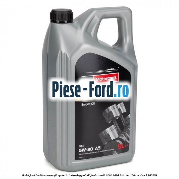 5 Ulei Ford 5W30 Motorcraft Syntetic Technology A5 5L Ford Transit 2006-2014 2.2 TDCi 136 cai diesel #CBCF0963E6