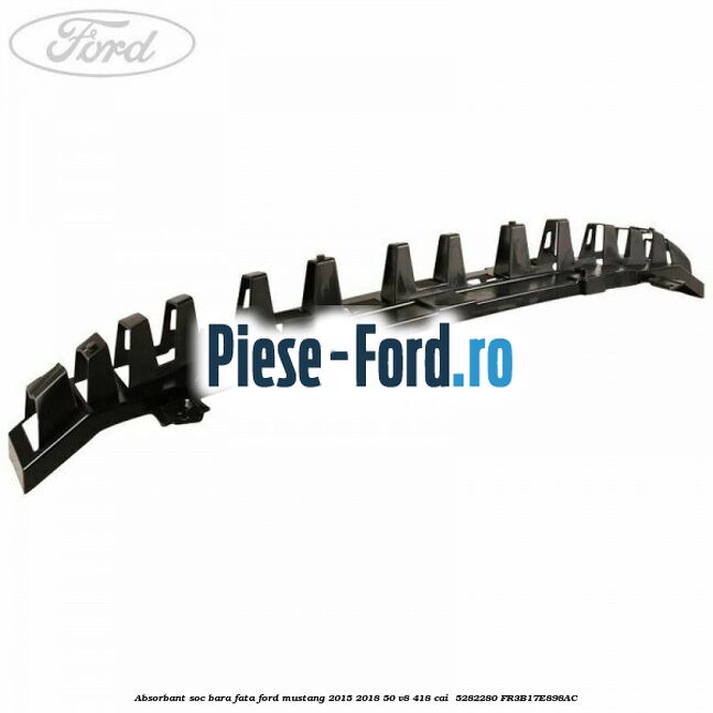 Absorbant soc bara fata Ford Mustang 2015-2018 5.0 V8 418 cai #0F821DC139