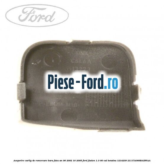 Acoperire carlig de remorcare bara fata an 06/2002-10/2005 Ford Fusion 1.3 60 cai benzina #61D8D2F3C2