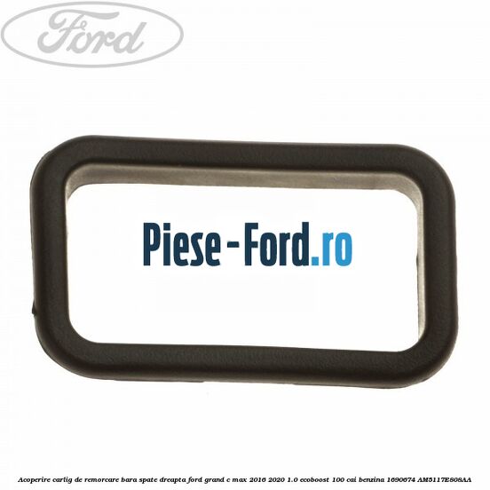 Acoperire carlig de remorcare bara spate dreapta Ford Grand C-Max 2016-2020 1.0 EcoBoost 100 cai benzina #507C241DBC