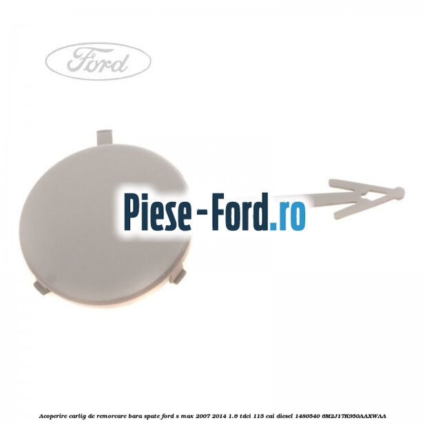 Acoperire carlig de remorcare bara spate Ford S-Max 2007-2014 1.6 TDCi 115 cai diesel