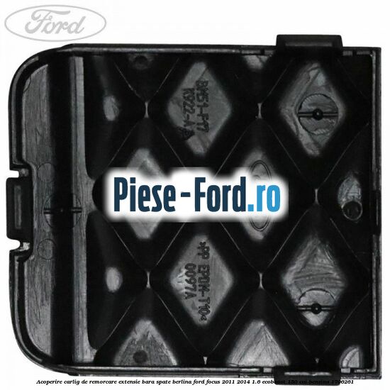 Acoperire carlig de remorcare extensie bara spate berlina Ford Focus 2011-2014 1.6 EcoBoost 150 cai #0A2FDE21F0 Acoperire carlig de remorcare extensie bara spate berlina Ford Focus 2011-2014 1.6 EcoBoost 150 cai benzina #0A2FDE21F0