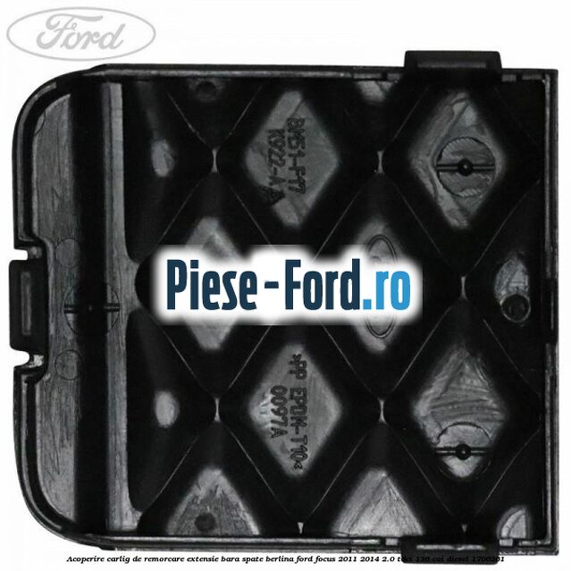 Acoperire carlig de remorcare extensie bara spate berlina Ford Focus 2011-2014 2.0 TDCi 136 cai diesel #71AA60FB5B