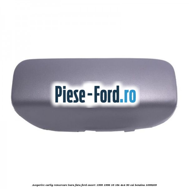 Acoperire carlig remorcare bara fata Ford Escort 1995-1998 1.6 16V 4x4 90 cai #6868BCDB46