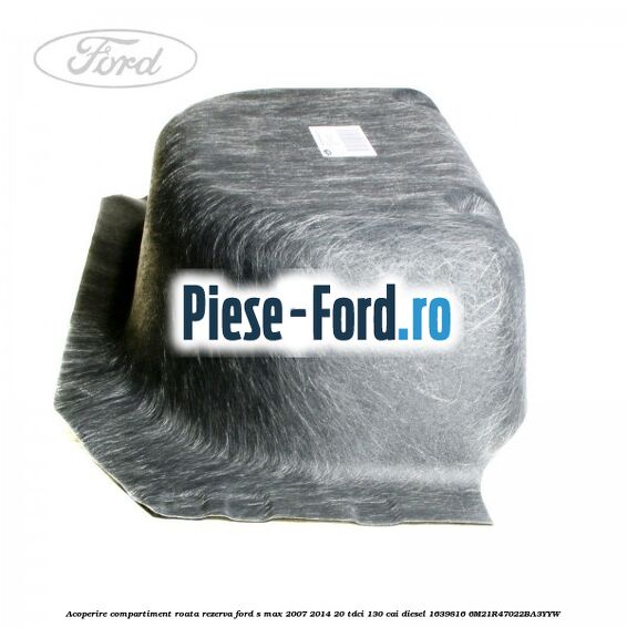 Acoperire compartiment roata rezerva Ford S-Max 2007-2014 2.0 TDCi 130 cai #CEDCC068AB Acoperire compartiment roata rezerva Ford S-Max 2007-2014 2.0 TDCi 130 cai #CEDCC068AB
