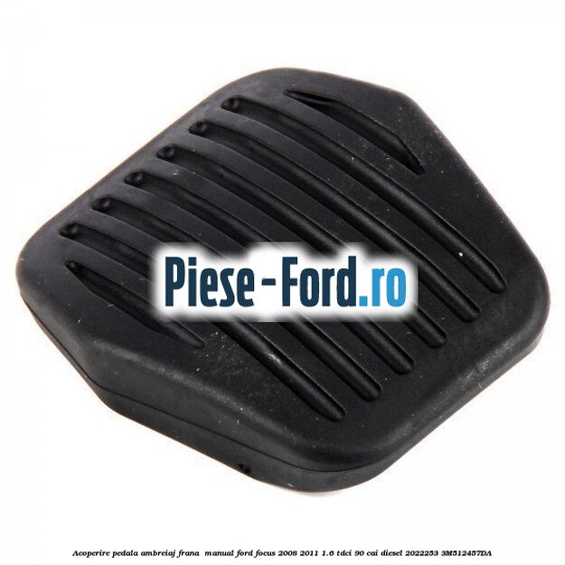 Acoperire pedala ambreiaj frana , manual Ford Focus 2008-2011 1.6 TDCi 90 cai diesel #9317043C95