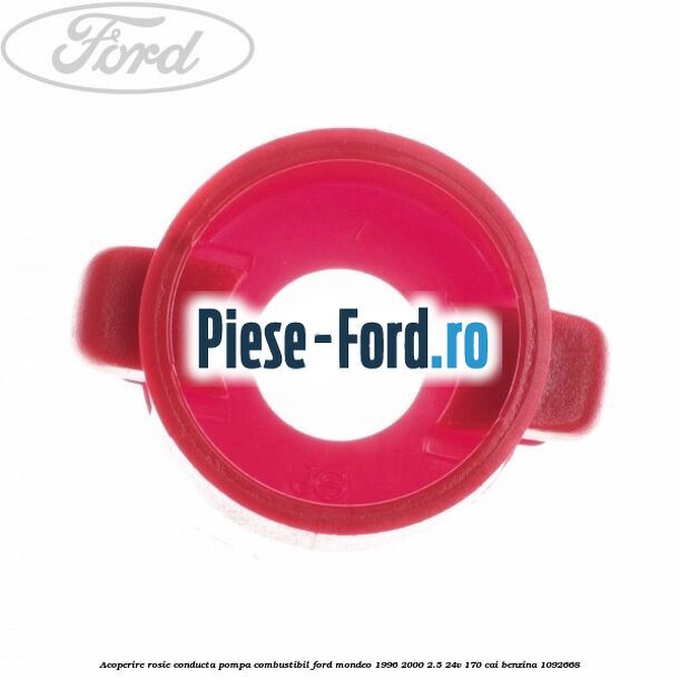 Acoperire rosie conducta pompa combustibil Ford Mondeo 1996-2000 2.5 24V 170 cai benzina