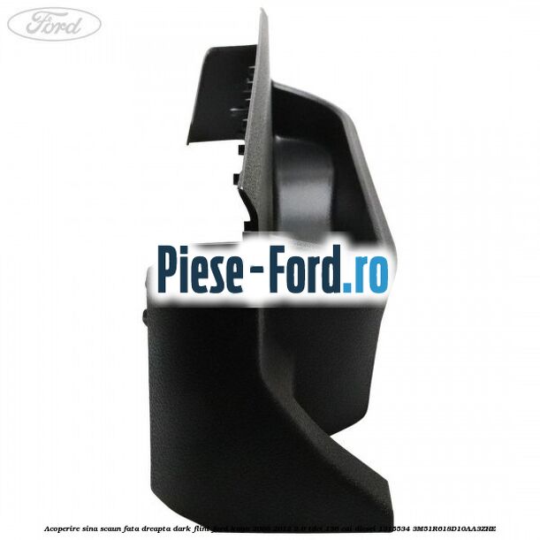 Acoperire sina scaun fata dreapta dark flint Ford Kuga 2008-2012 2.0 TDCi 136 cai diesel #9896C59DBE