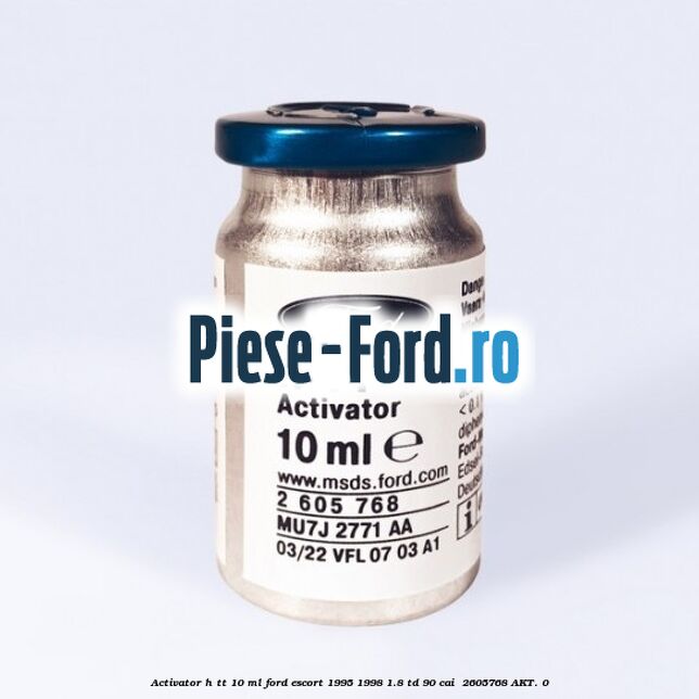 Activator H-TT 10 ML Ford Escort 1995-1998 1.8 TD 90 cai  #B6433ADB48